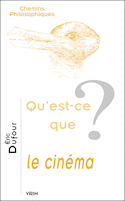 Qu'est-ce que le cinéma?